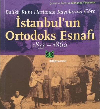 İstanbul’un Ortodoks Esnafı